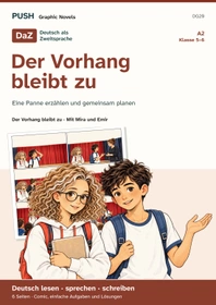 Cover: DaZ A2: Der Vorhang bleibt zu – Comic, Aufgaben und Lösungen