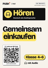 Cover: DaZ Hörverstehen: Gemeinsam fürs Frühstück einkaufen, Kl. 4–6, mit Audio