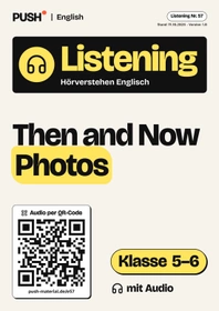 Cover: Englisch Listening: Then and Now Photos, Kl. 5–6, mit Audio