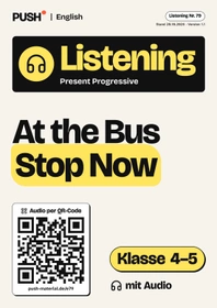 Cover: Present Progressive Listening: At the Bus Stop Now, Kl. 4–5, Audio